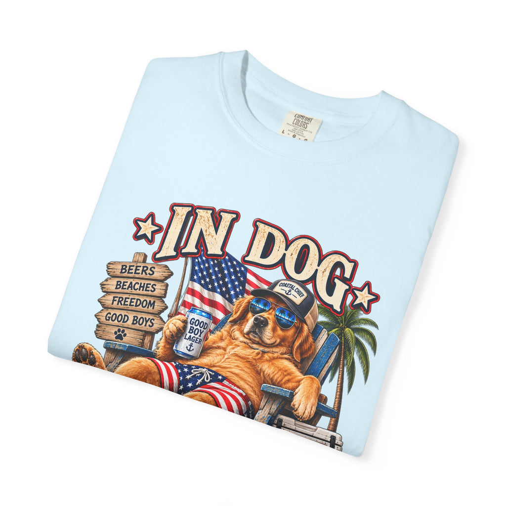 In Dog We Trust Tee