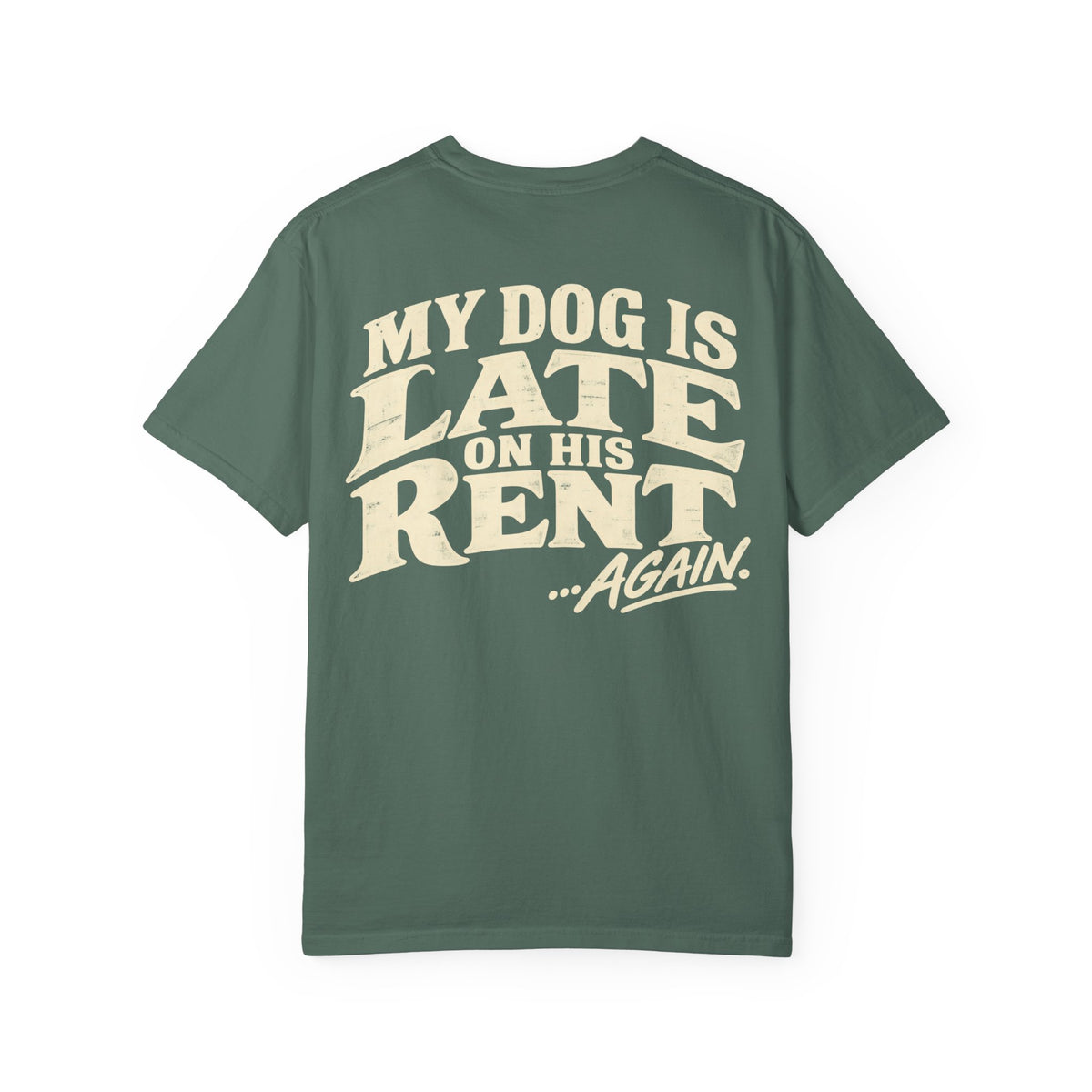 Late Rent Freeloader Tee
